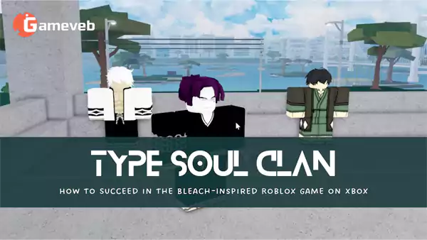 Type Soul Clan