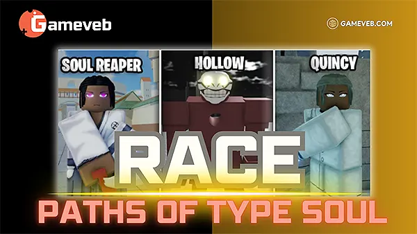 Type soul race paths 